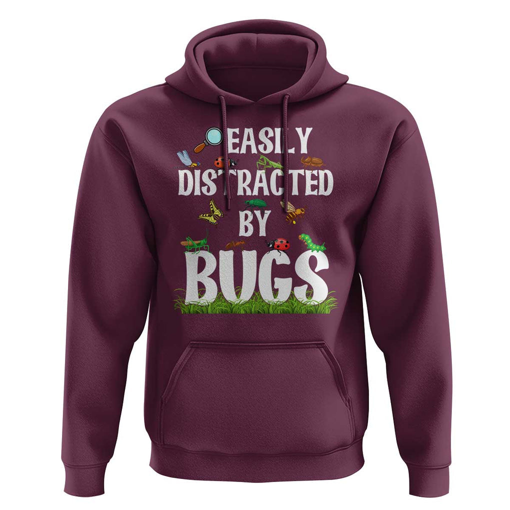 Funny Insects Hoodie Easily Distracted By Bugs Science School TS11 Maroon Print Your Wear