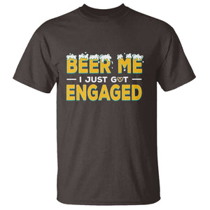 Funny Engagement T Shirt Beer Me I Just Got Engaged Ring Beer TS11 Dark Chocolate Print Your Wear