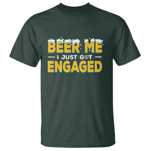 Funny Engagement T Shirt Beer Me I Just Got Engaged Ring Beer TS11 Dark Forest Green Print Your Wear