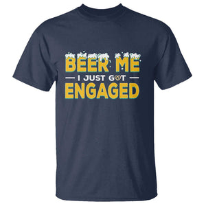 Funny Engagement T Shirt Beer Me I Just Got Engaged Ring Beer TS11 Navy Print Your Wear