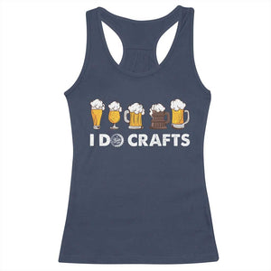 Funny Beer Racerback Tank Top I Do Crafts Vintage Beer Brewing TS11 Navy Print Your Wear