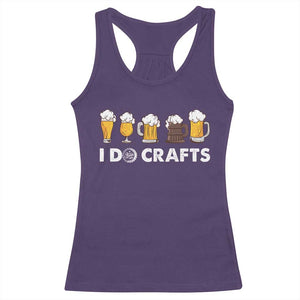 Funny Beer Racerback Tank Top I Do Crafts Vintage Beer Brewing TS11 Purple Print Your Wear
