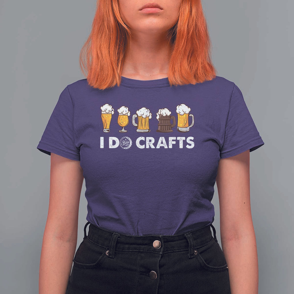 Funny Beer T Shirt For Women I Do Crafts Vintage Beer Brewing TS11 Purple Print Your Wear