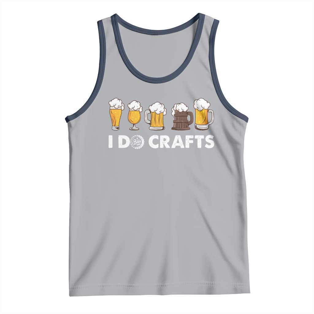 Funny Beer Tank Top I Do Crafts Vintage Beer Brewing TS11 Athletic Heather Navy Print Your Wear