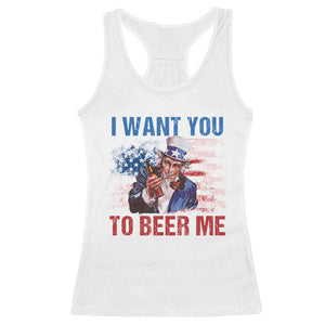 Funny Uncle Sam Racerback Tank Top I Want You To Beer Me American Flag TS11 White Print Your Wear