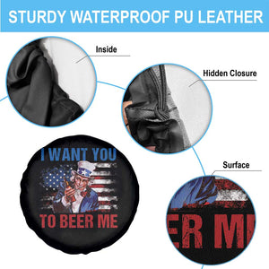 Funny Uncle Sam Spare Tire Cover I Want You To Beer Me American Flag TS11 Print Your Wear