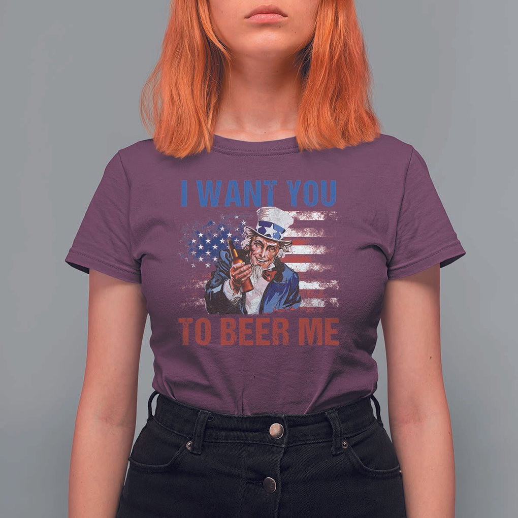 Funny Uncle Sam T Shirt For Women I Want You To Beer Me American Flag TS11 Maroon Print Your Wear