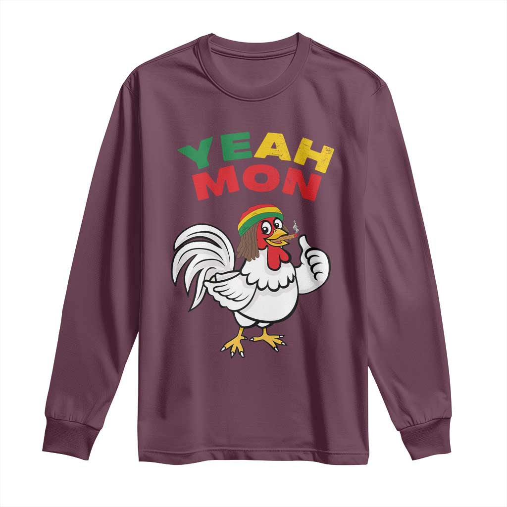 Jamaica Chicken Long Sleeve Shirt Yeah Mon Jamaican Rastacap TS11 Maroon Print Your Wear