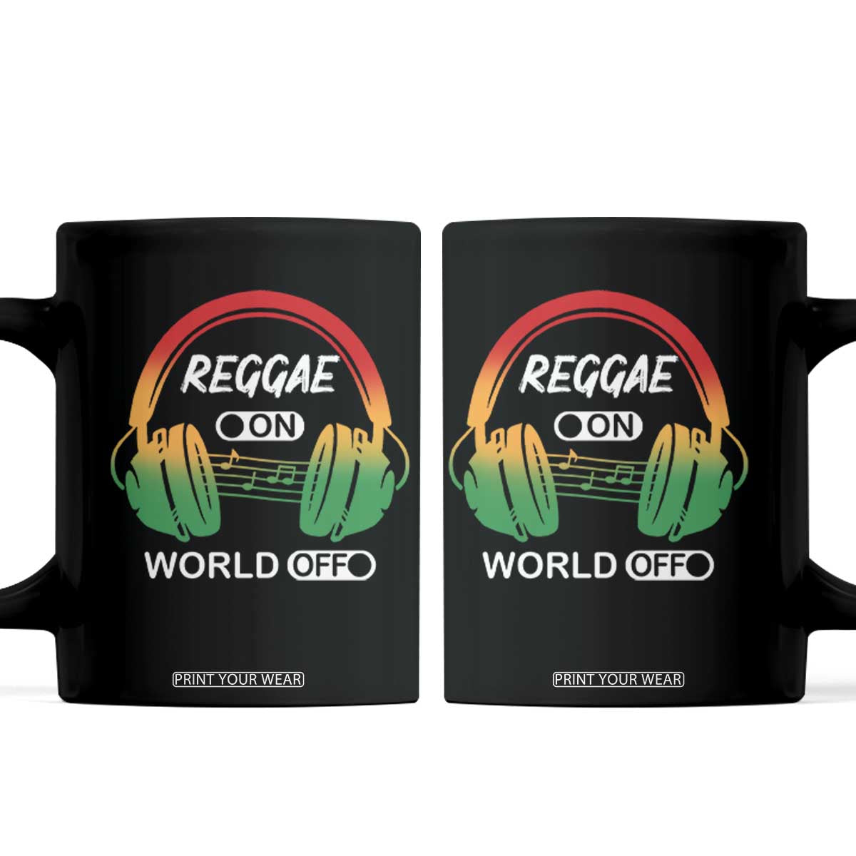 Reggae On World Off Coffee Mug Reggae King Music Rastafarian TS11 Black Print Your Wear
