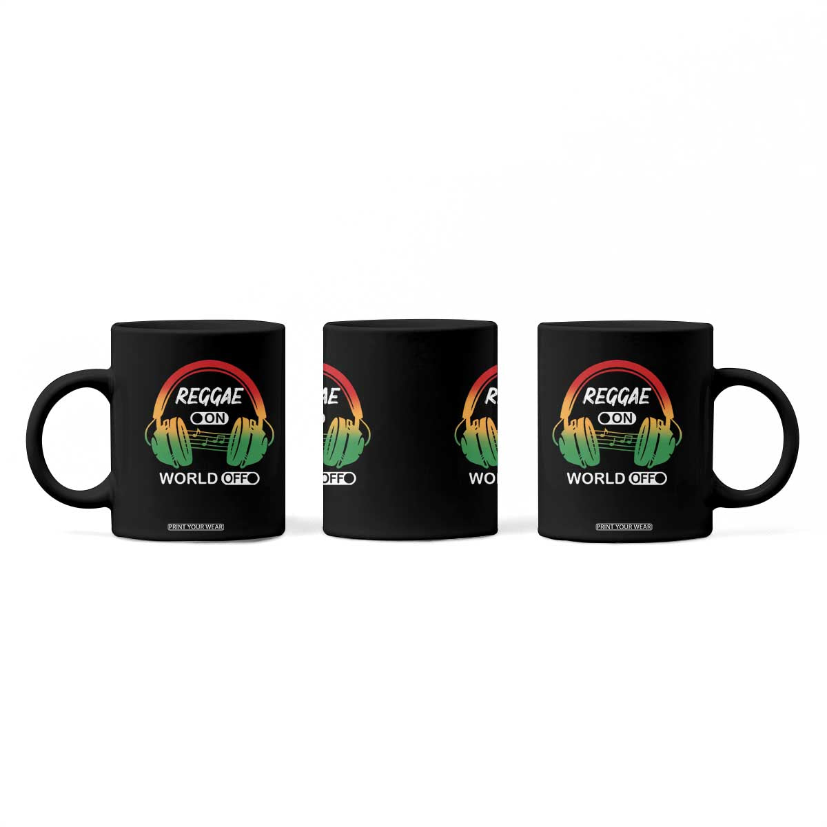 Reggae On World Off Coffee Mug Reggae King Music Rastafarian TS11 Print Your Wear