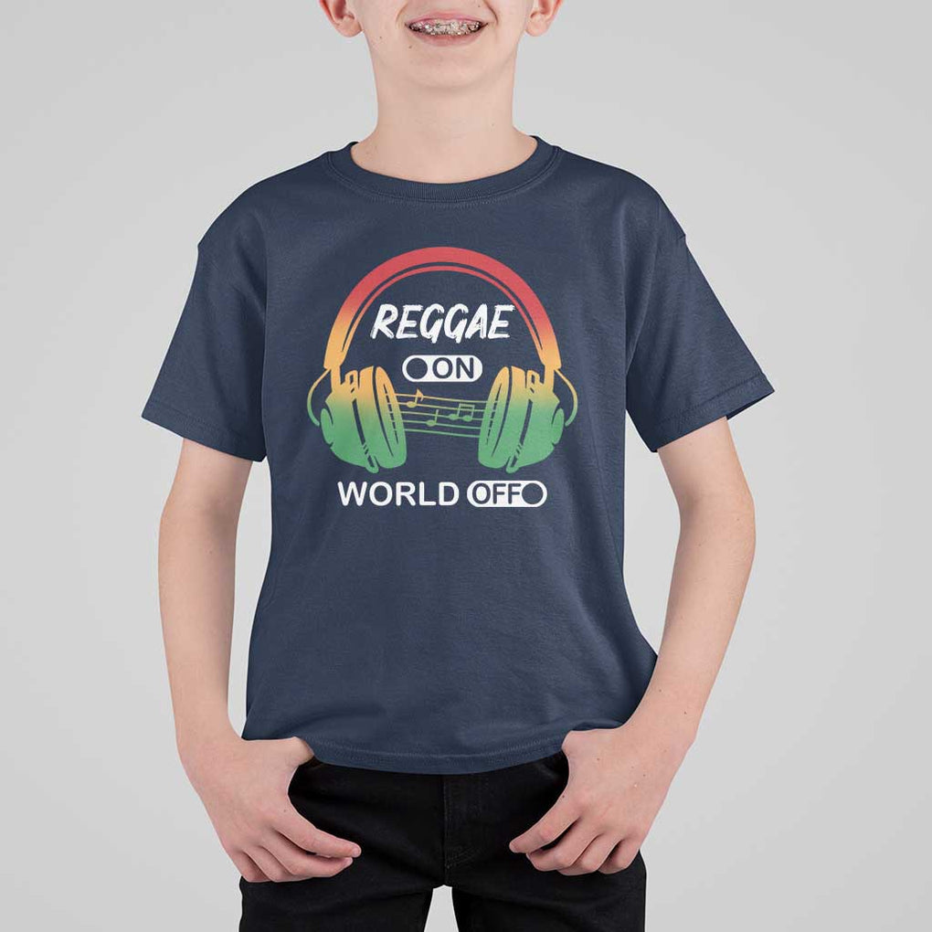 Reggae On World Off T Shirt For Kid Reggae King Music Rastafarian TS11 Navy Print Your Wear