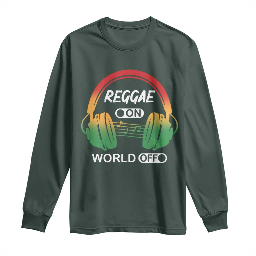 Reggae On World Off Long Sleeve Shirt Reggae King Music Rastafarian TS11 Dark Forest Green Print Your Wear