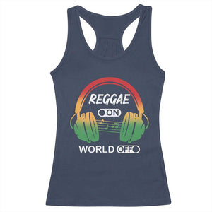 Reggae On World Off Racerback Tank Top Reggae King Music Rastafarian TS11 Navy Print Your Wear