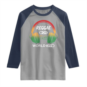Reggae On World Off Raglan Shirt Reggae King Music Rastafarian TS11 Sport Gray Navy Print Your Wear