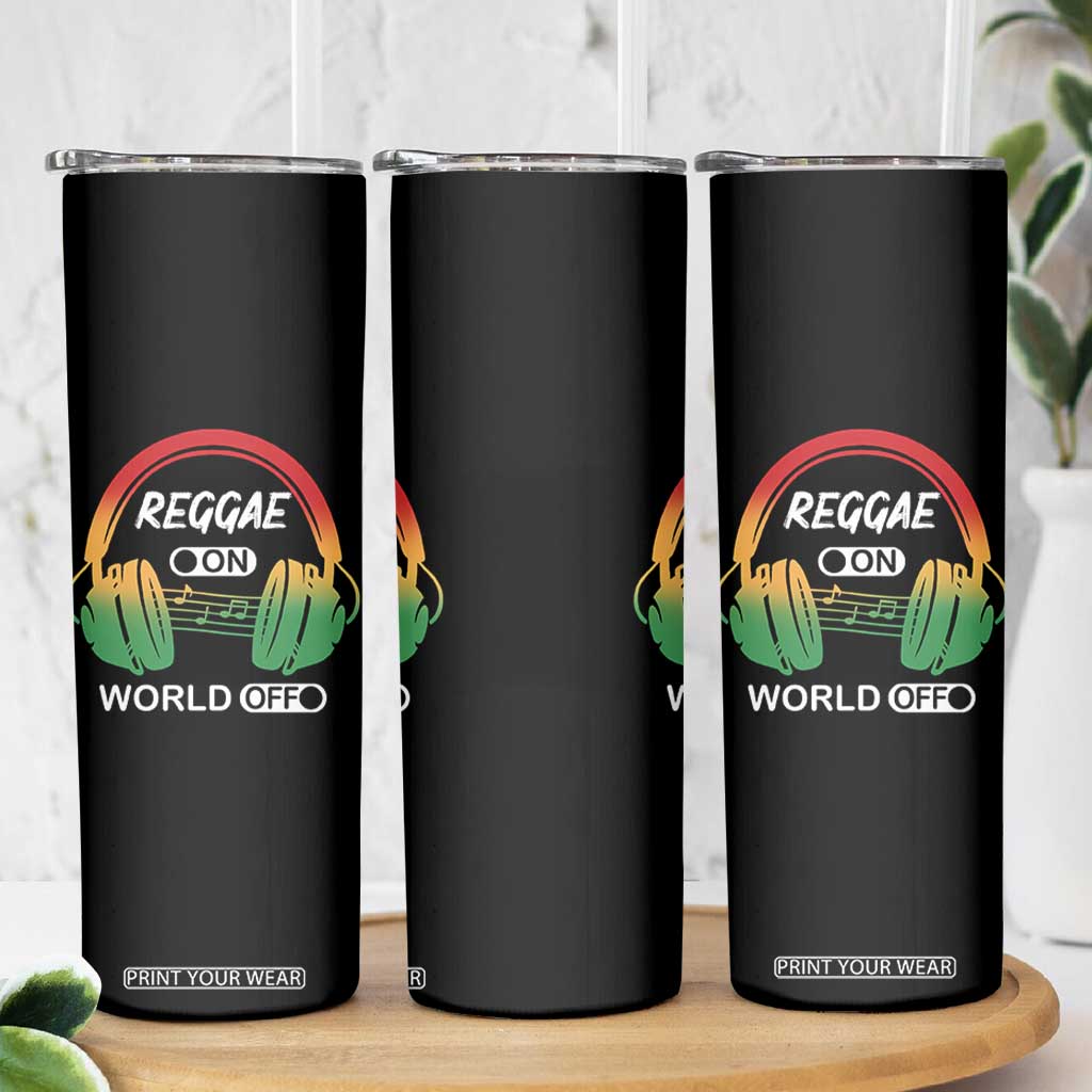 Reggae On World Off Skinny Tumbler Reggae King Music Rastafarian TS11 Print Your Wear