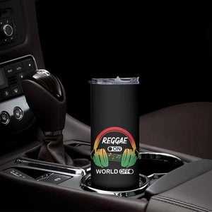 Reggae On World Off Skinny Tumbler Reggae King Music Rastafarian TS11 Print Your Wear