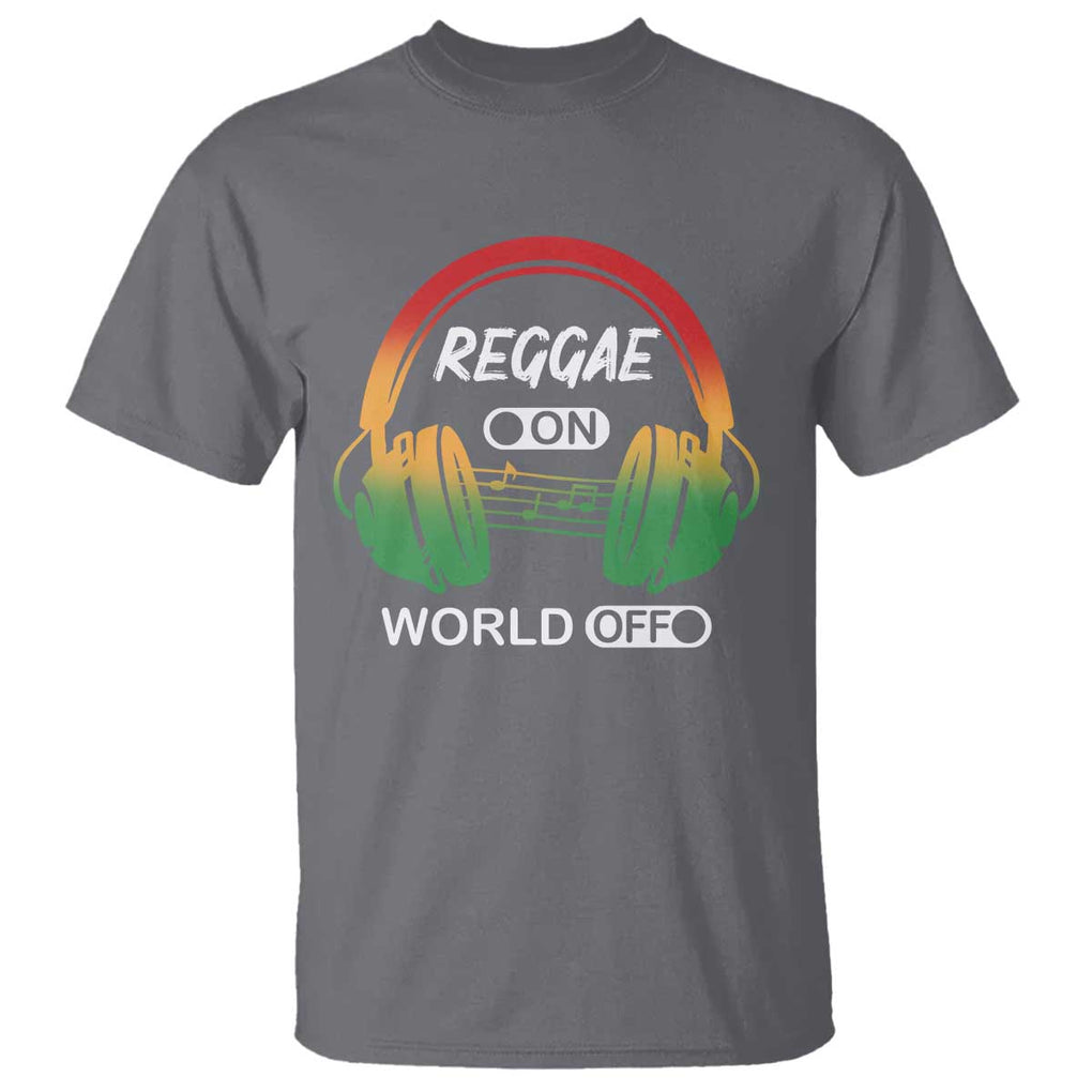 Reggae On World Off T Shirt Reggae King Music Rastafarian TS11 Charcoal Print Your Wear