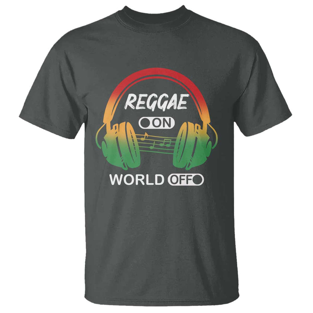 Reggae On World Off T Shirt Reggae King Music Rastafarian TS11 Dark Heather Print Your Wear