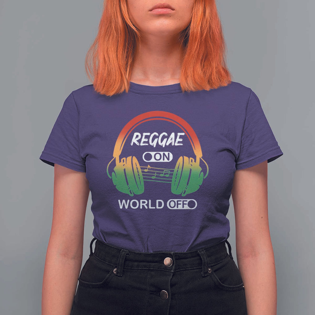 Reggae On World Off T Shirt For Women Reggae King Music Rastafarian TS11 Purple Print Your Wear