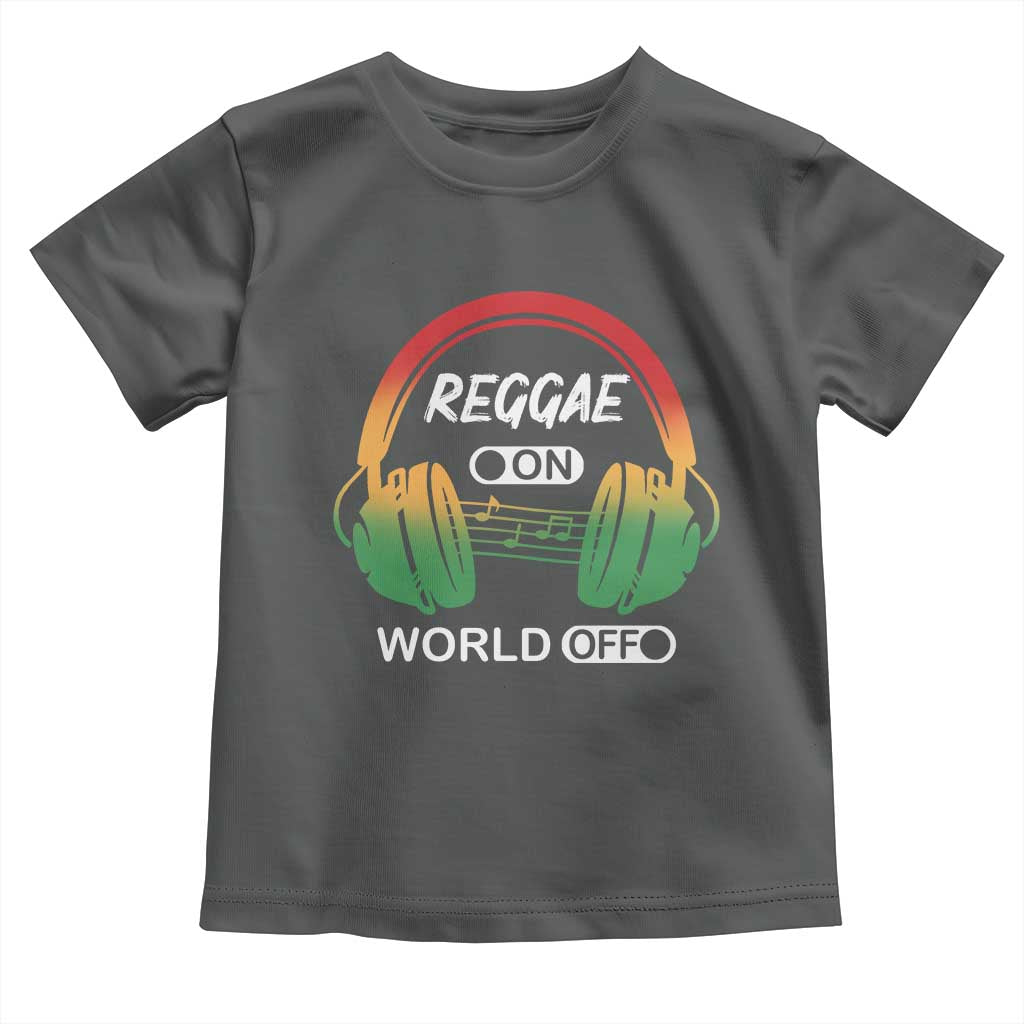 Reggae On World Off Toddler T Shirt Reggae King Music Rastafarian TS11 Dark Heather Print Your Wear