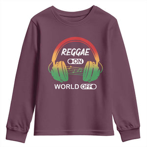 Reggae On World Off Youth Sweatshirt Reggae King Music Rastafarian TS11 Maroon Print Your Wear
