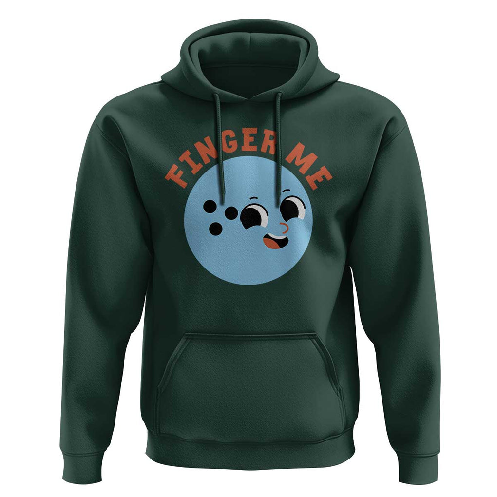 Funny Bowling Hoodie Finger Me Inappropriate Balls TS11 Dark Forest Green Print Your Wear