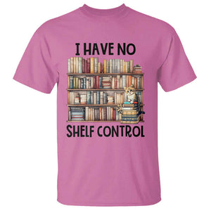 Funny Library Reading T Shirt I Have No Shelf Control Books Cat TS11 Azalea Print Your Wear