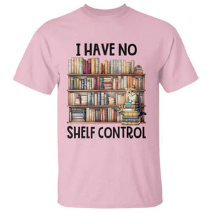 Funny Library Reading T Shirt I Have No Shelf Control Books Cat TS11 Light Pink Print Your Wear