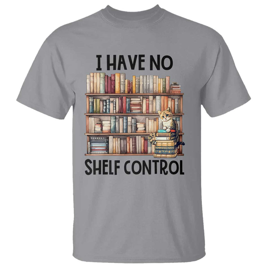 Funny Library Reading T Shirt I Have No Shelf Control Books Cat TS11 Sport Gray Print Your Wear