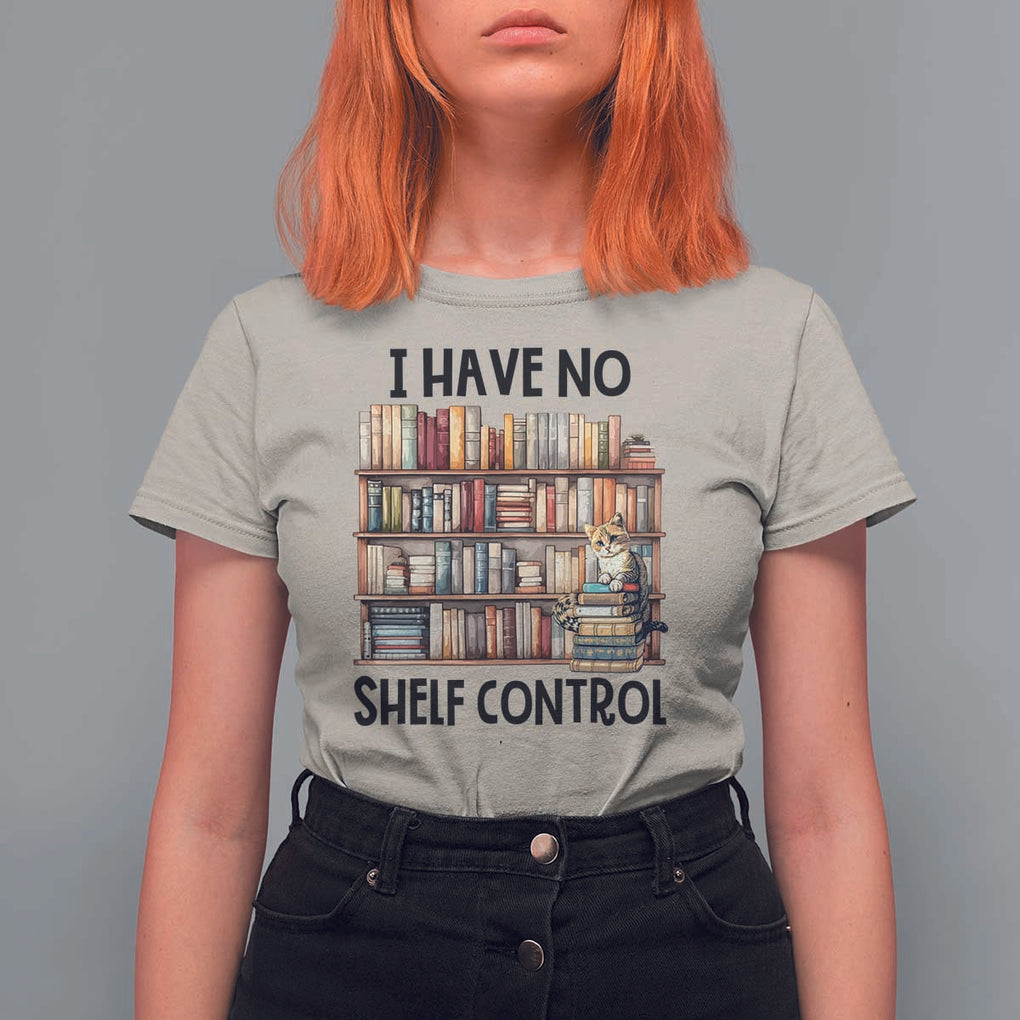 Funny Library Reading T Shirt For Women I Have No Shelf Control Books Cat TS11 Sand Print Your Wear