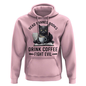 Funny Reading Cat Hoodie Read Banned Books Drink Coffee Fight Evil BookWorm TS11 Light Pink Print Your Wear