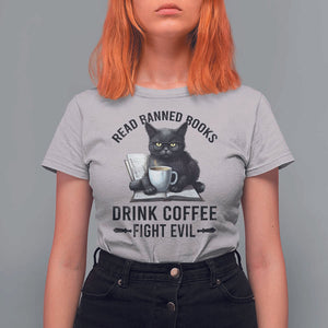 Funny Reading Cat T Shirt For Women Read Banned Books Drink Coffee Fight Evil BookWorm TS11 Ice Gray Print Your Wear