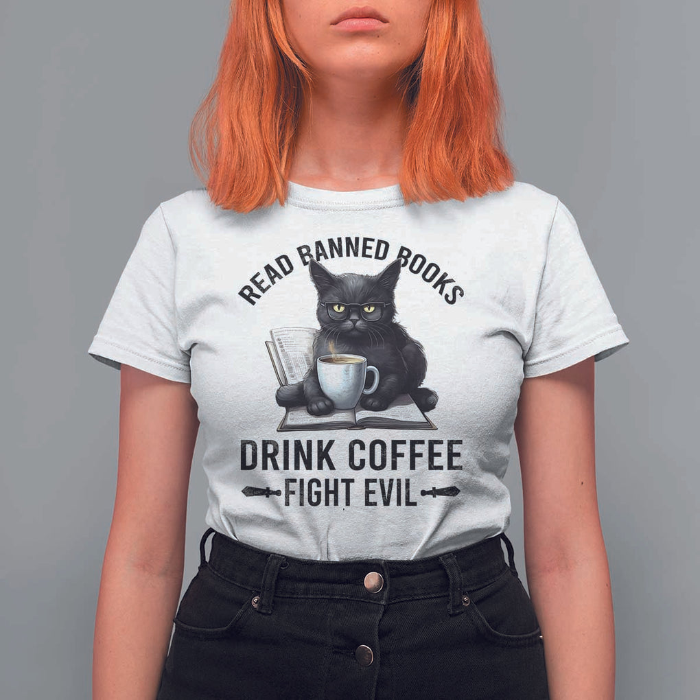 Funny Reading Cat T Shirt For Women Read Banned Books Drink Coffee Fight Evil BookWorm TS11 White Print Your Wear