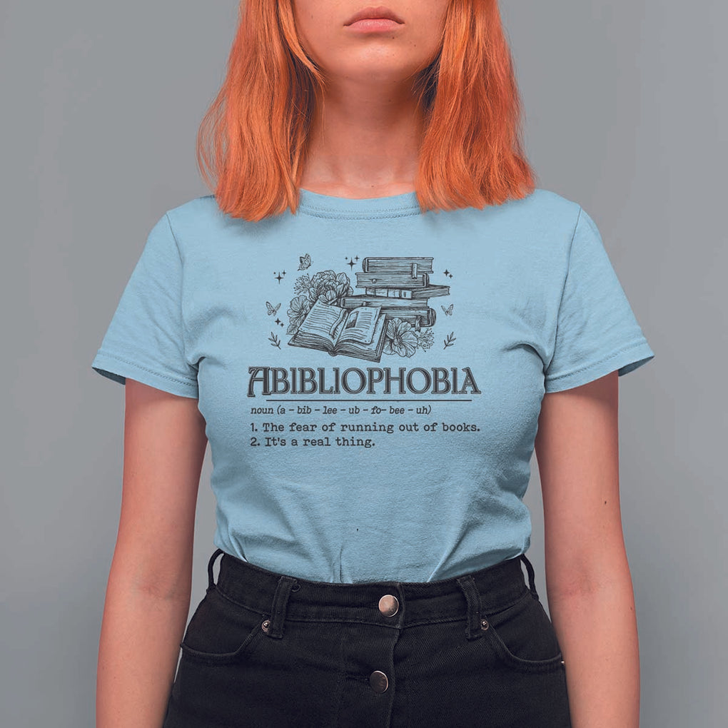 Funny Reading T Shirt For Women Abibliophobia Bookworm Reader Butterfly Flower TS11 Light Blue Print Your Wear
