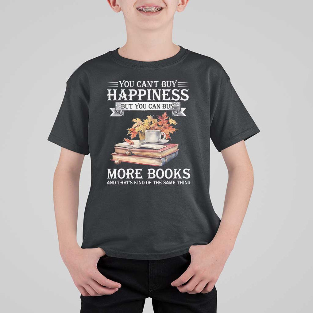 Funny Reading Lover T Shirt For Kid You Can't buy Happiness But You Can Buy More Books TS11 Black Print Your Wear