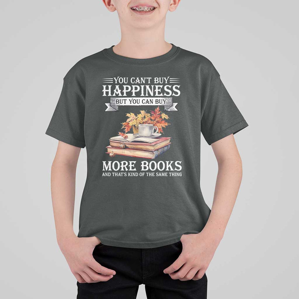 Funny Reading Lover T Shirt For Kid You Can't buy Happiness But You Can Buy More Books TS11 Dark Heather Print Your Wear