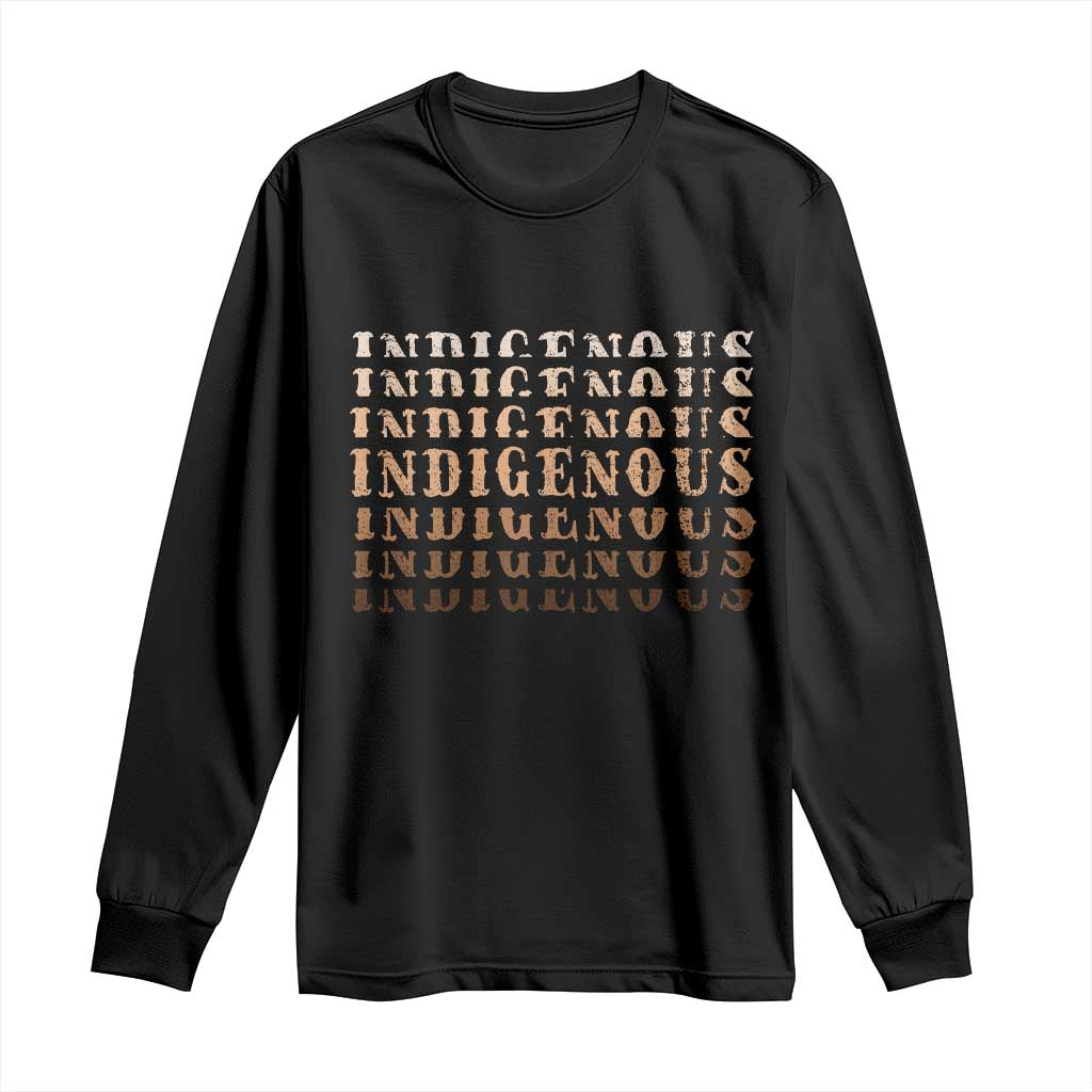 Native American Heritage Indigenous Peoples Heritage Long Sleeve Shirt TS11 Black Print Your Wear