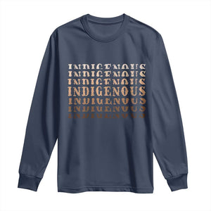 Native American Heritage Indigenous Peoples Heritage Long Sleeve Shirt TS11 Navy Print Your Wear
