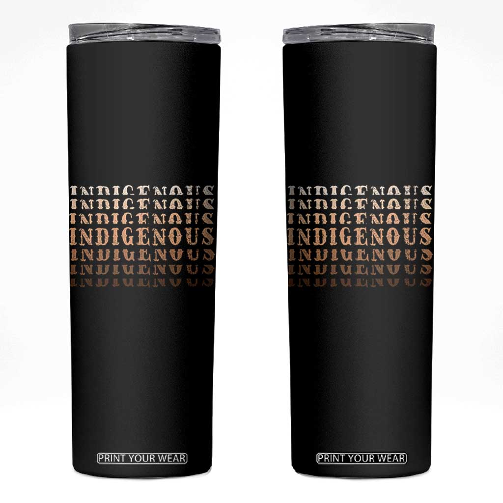 Native American Heritage Indigenous Peoples Heritage Skinny Tumbler TS11 Black Print Your Wear