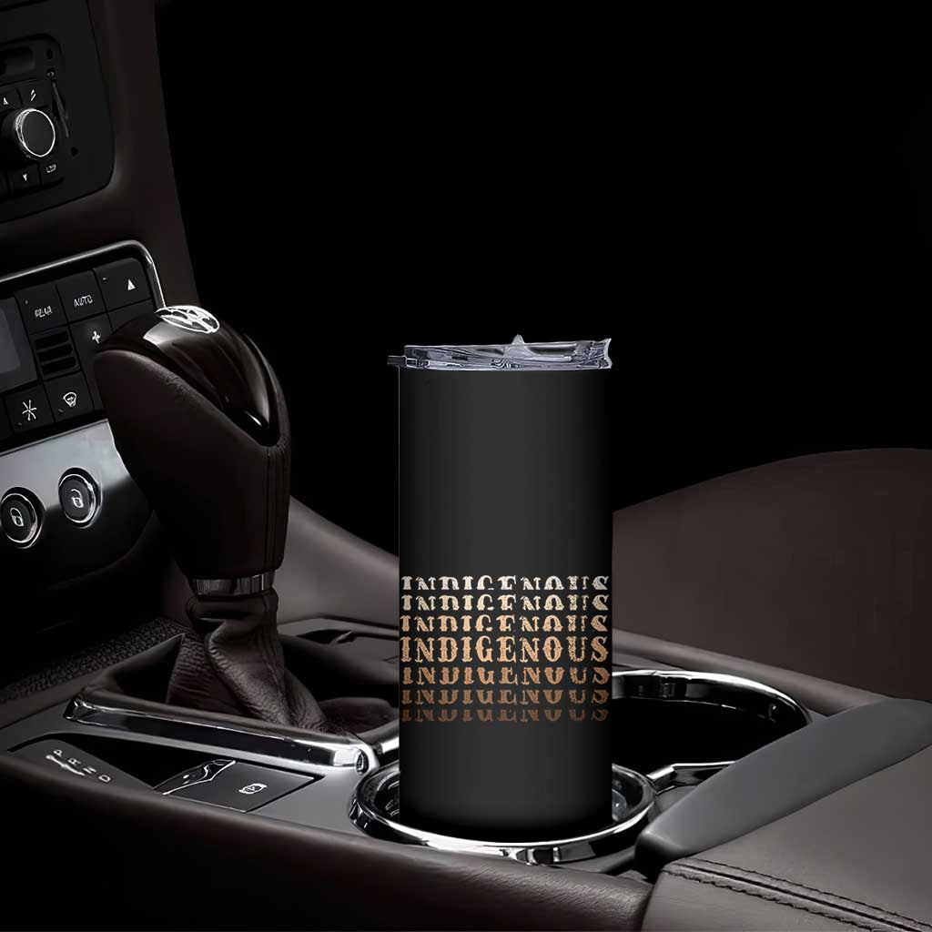 Native American Heritage Indigenous Peoples Heritage Skinny Tumbler TS11 Print Your Wear