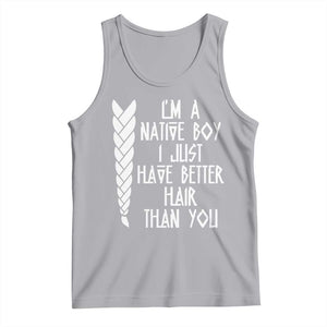 I Am A Native Boy I Just Have Better Hair Than You Tank Top Indian American TS11 Athletic Heather Print Your Wear