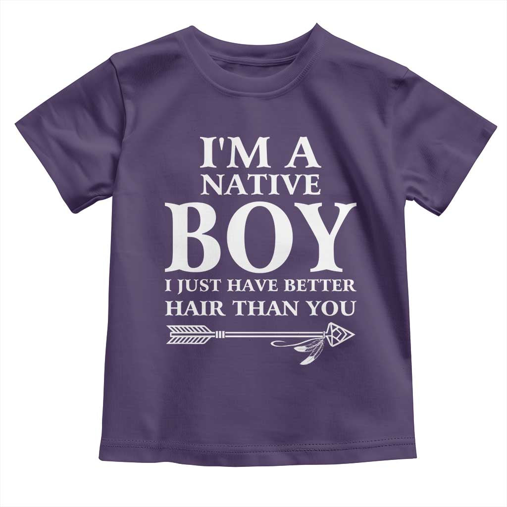 I Am A Native Boy I Just Have Better Hair Than You Toddler T Shirt Indian American Arrow TS11 Purple Print Your Wear