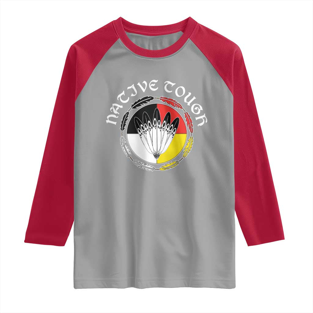 Native Tough Raglan Shirt Indian American Medicine Wheel Feathers TS11 Sport Gray Red Print Your Wear