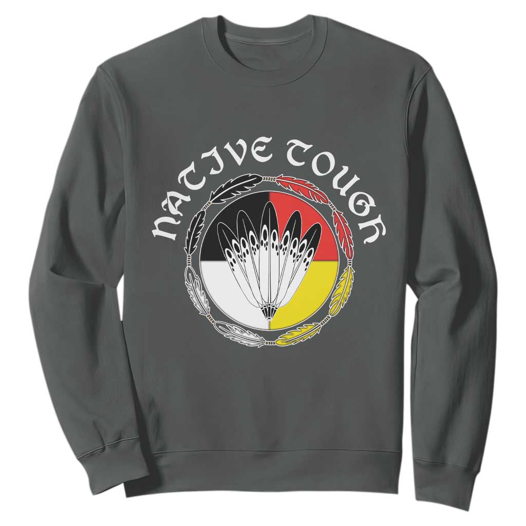 Native Tough Sweatshirt Indian American Medicine Wheel Feathers TS11 Dark Heather Print Your Wear