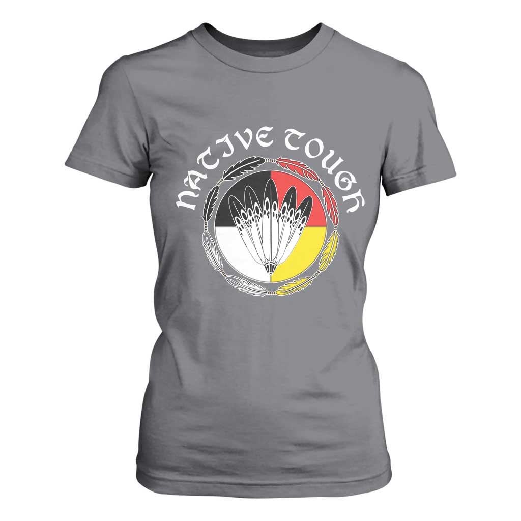 Native Tough T Shirt For Women Indian American Medicine Wheel Feathers TS11 Charcoal Print Your Wear