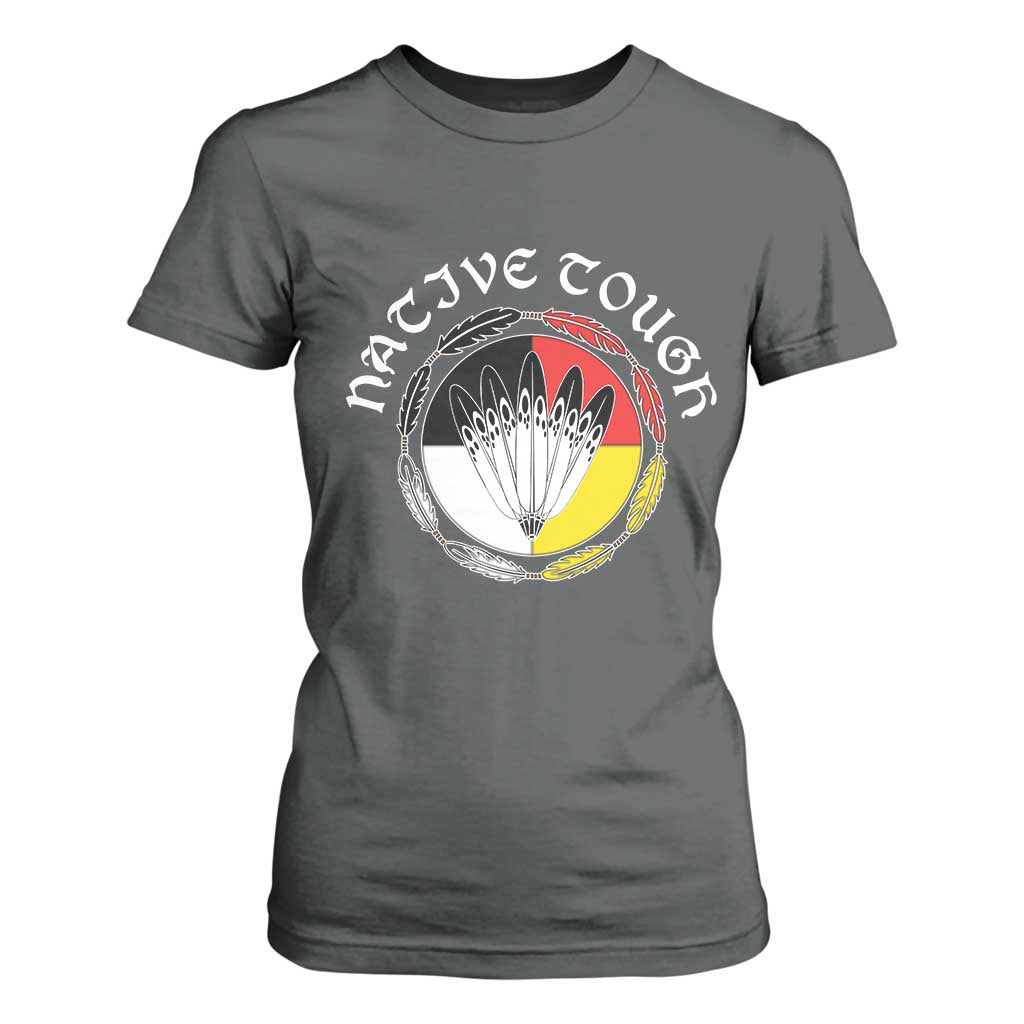 Native Tough T Shirt For Women Indian American Medicine Wheel Feathers TS11 Dark Heather Print Your Wear