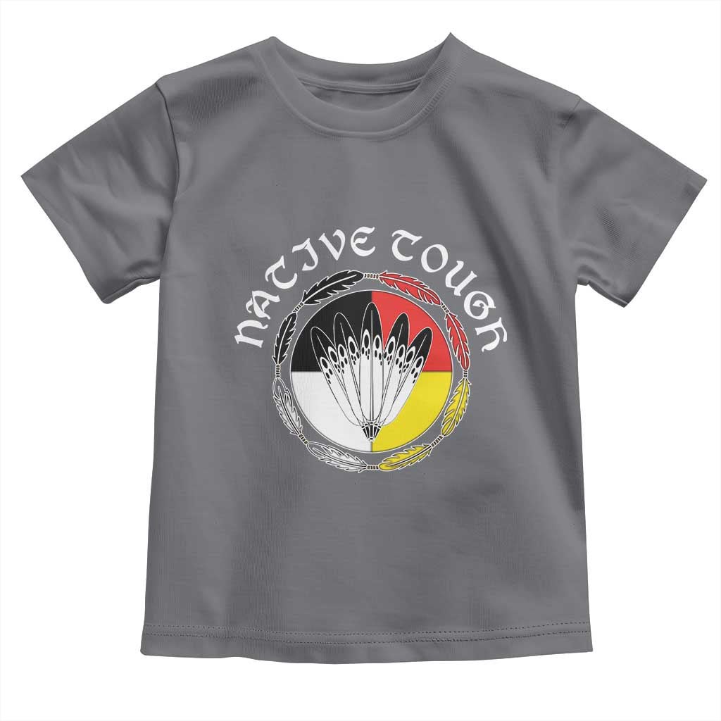 Native Tough Toddler T Shirt Indian American Medicine Wheel Feathers TS11 Charcoal Print Your Wear