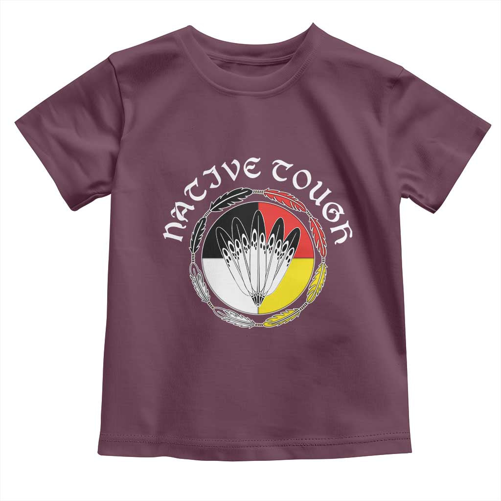 Native Tough Toddler T Shirt Indian American Medicine Wheel Feathers TS11 Maroon Print Your Wear