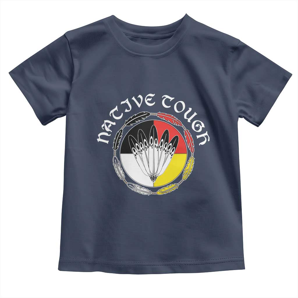 Native Tough Toddler T Shirt Indian American Medicine Wheel Feathers TS11 Navy Print Your Wear