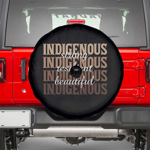 Proud Native American Indigenous Strong Resilient Beautiful Spare Tire Cover TS11 Black Print Your Wear